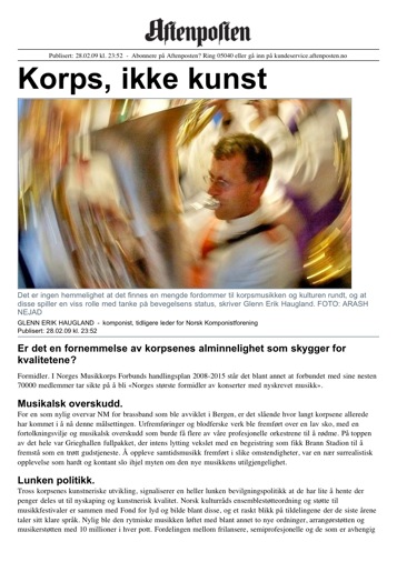 Korps, ikke kunst - Meninger - Kronikker - Aftenposten.no